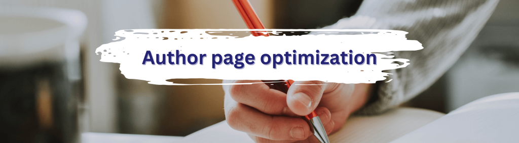 About author page optimization for search and AI